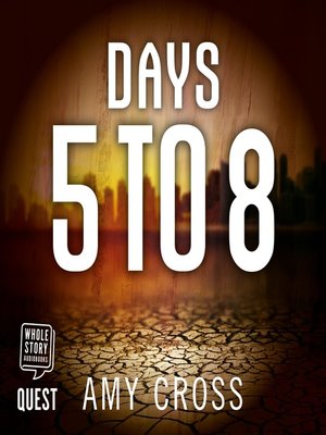 cover image of Days 5 to 8